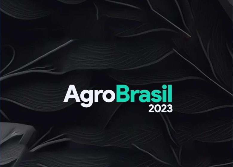  Agro Brasil 2023 discutirá o futuro do Agronegócio