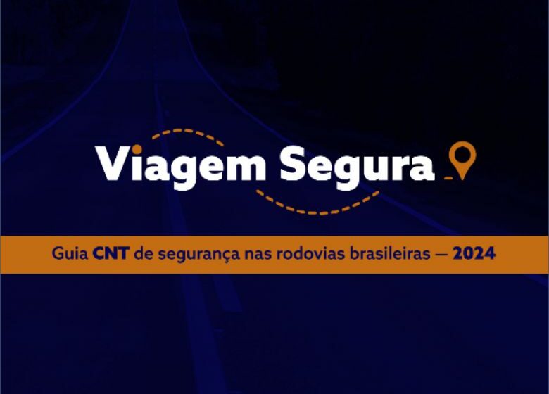  CNT lança nova edição de guia com recomendações para motoristas sobre segurança no trânsito